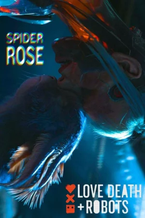 Love Death and Robots Season 4 (2025) กลไก หัวใจ ดับสูญ ชีชั่น 4 EP.1-10 (จบ)