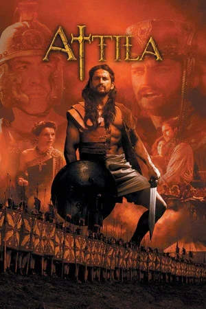 Attila (2001) แอททิล่า…มหานักรบจ้าวแผ่นดิน