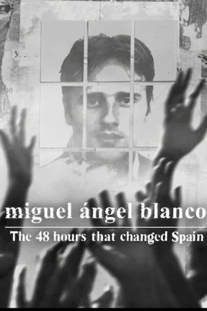Miguel Ángel Blanco Las 48 horas que lo cambiaron todo (2026) คดีลักพาตัวมิเกล อังเฮล บลังโก 48 ชั่วโมงที่เปลี่ยนสเปน
