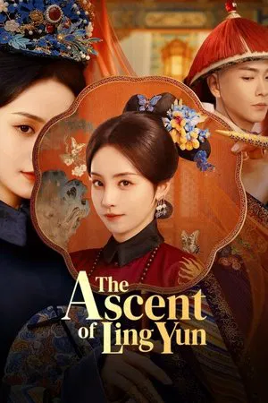The Ascent of Ling Yun (2025) เลือดบัลลังก์พิศวาส EP.1-30 (ยังไม่จบ)