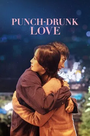 Punch Drunk Love (2023)