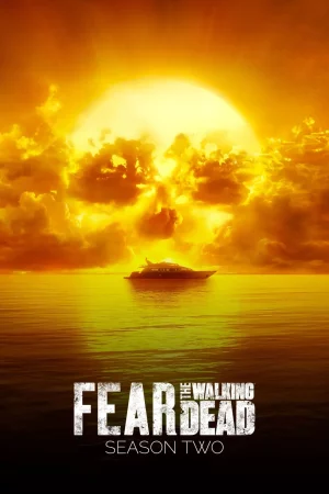 Fear the Walking Dead Season 2 (2016) ปฐมบทผีไม่ยอมตาย ซีซั่น 2 EP.1-15 (จบ)