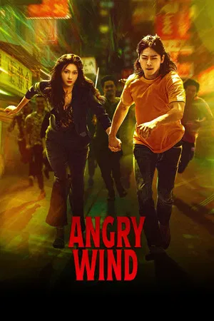 Angry Wind (2025) EP.1-24 (ยังไม่จบ)