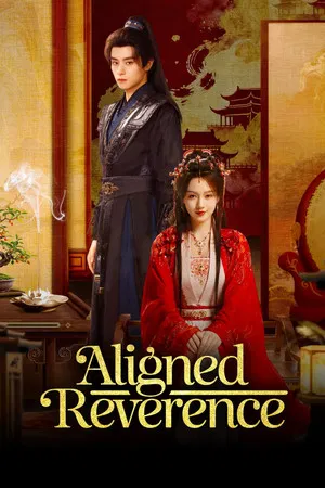 Aligned Reverence (2025) ลิขิตรักกลางเพลิงแค้น EP.1-24 (ยังไม่จบ)
