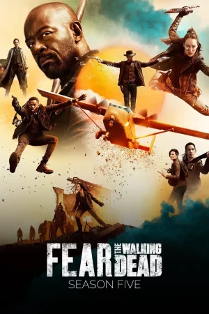 Fear the Walking Dead Season 5 (2019) ปฐมบทผีไม่ยอมตาย ซีซั่น 5 EP.1-16 (จบ)