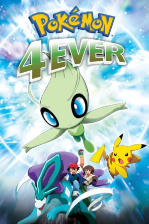 Pokemon 4Ever Celebi A Timeless Encounter (2001) โปเกมอน เดอะมูฟวี่ ตอน ย้อนเวลาตามล่าเซเลบี