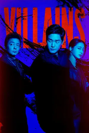 Villains (2025) EP.1-8 (ยังไม่จบ)