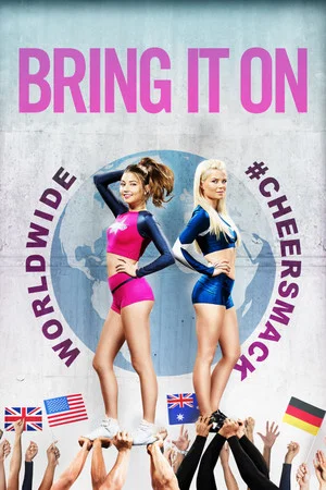 Bring It On Worldwide Cheersmack (2017) สาวเชียร์เท้าไฟ หัวใจวี้ดบึ้ม ภาค 6