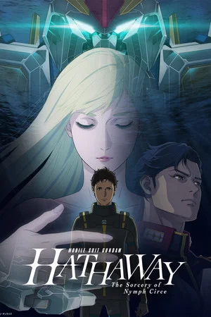 Mobile Suit Gundam Hathaway The Sorcery of Nymph Circe (2026) โมบิลสูท กันดั้ม ฮาธาเวย์ เดอะ ซอร์เซอรี ออฟ นิมฟ์ เซอร์ซี