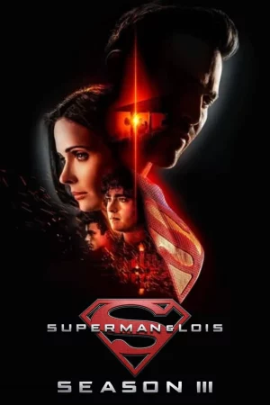 Superman And Lois Season 3 (2023) ซูเปอร์แมนกับโลอิส ซีซั่น 3 EP.1-13 (จบ)