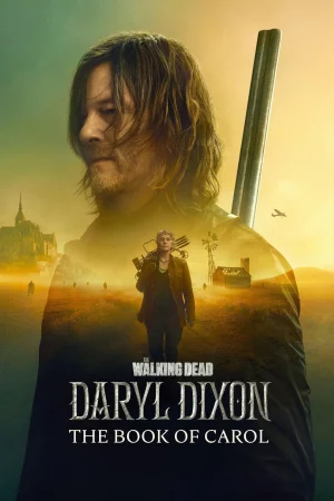 The Walking Dead Daryl Dixon Season 2 (2024) เดอะวอล์กกิงเดด แดริล ดิกสัน ซีซั่น 2 EP.1-6 (จบ)