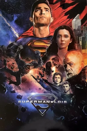 Superman And Lois Season 4 (2024) ซูเปอร์แมนกับโลอิส ซีซั่น 4 EP.1-10 (จบ)